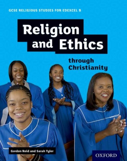 GCSE Religious Studies for Edexcel B: Religion and Ethics through Christianity Popular Titles Oxford University Press
