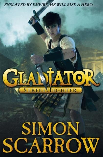 Gladiator: Street Fighter Popular Titles Penguin Random House Children's UK