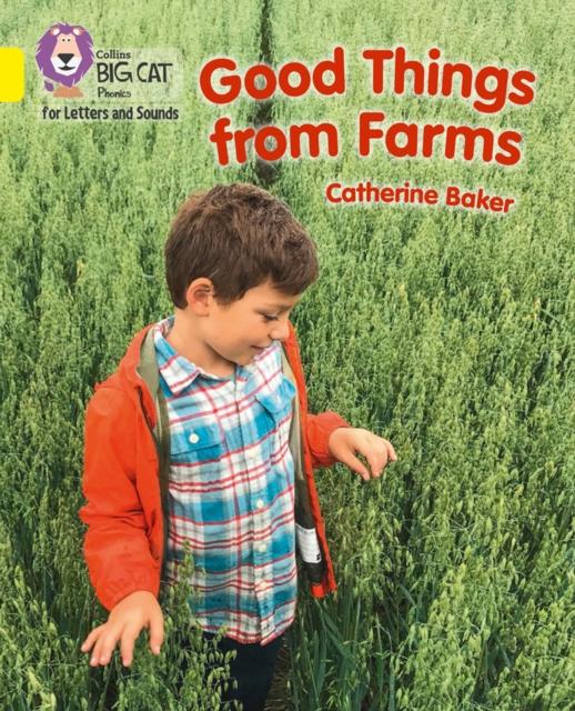 Good Things From Farms : Band 03/Yellow Popular Titles HarperCollins Publishers