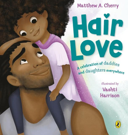 Hair Love : Based on the Oscar-Winning Short Film Popular Titles Penguin Random House Children's UK