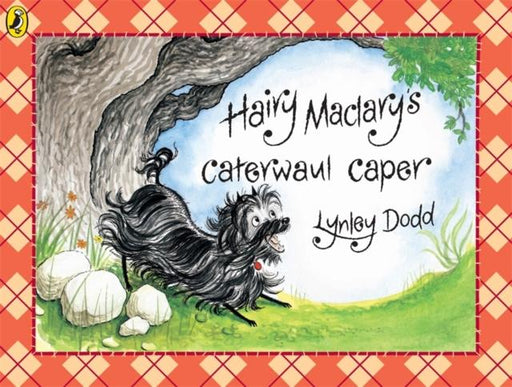 Hairy Maclary's Caterwaul Caper Popular Titles Penguin Random House Children's UK
