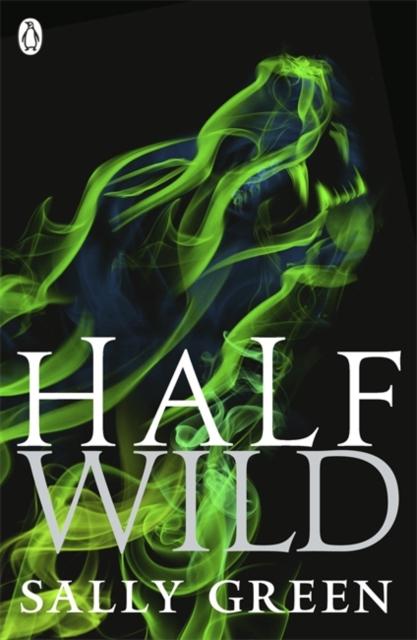 Half Wild Popular Titles Penguin Random House Children's UK