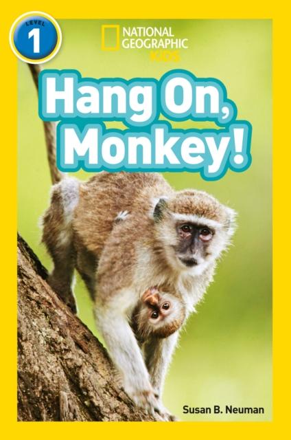 Hang On, Monkey! : Level 1 Popular Titles HarperCollins Publishers