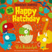 Happy Hatchday Popular Titles HarperCollins Publishers