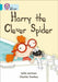 Harry the Clever Spider : Band 07/Turquoise Popular Titles HarperCollins Publishers