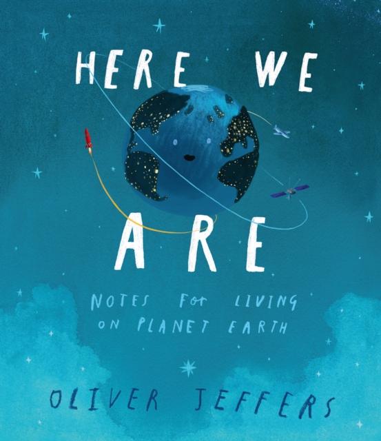 Here We Are : Notes for Living on Planet Earth Popular Titles HarperCollins Publishers