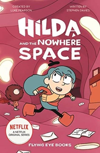 Hilda and the Nowhere Space Popular Titles Flying Eye Books