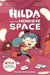 Hilda and the Nowhere Space Popular Titles Flying Eye Books