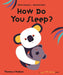 How Do You Sleep? Popular Titles Thames & Hudson Ltd