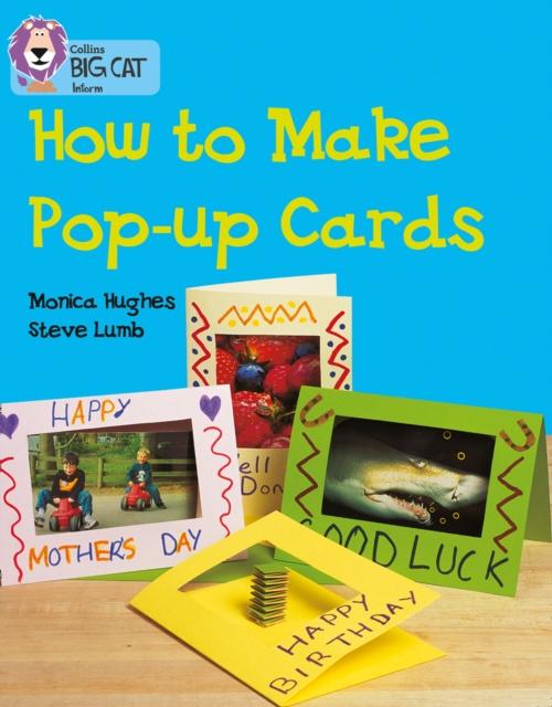 How to Make a Pop-up Card : Band 06/Orange Popular Titles HarperCollins Publishers