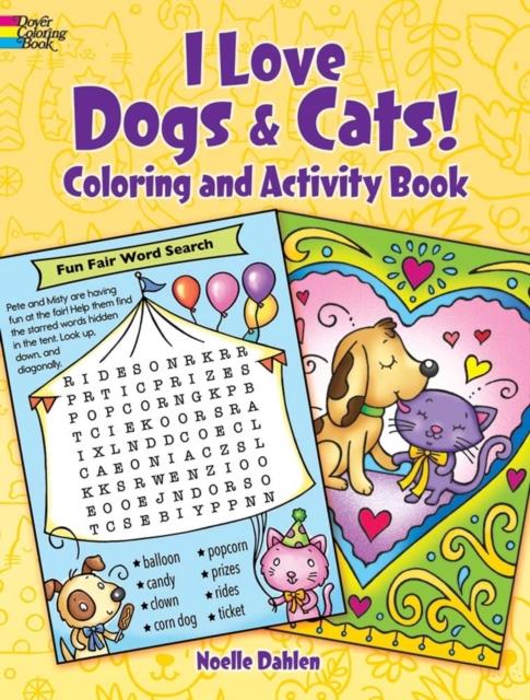 I Love Dogs & Cats! Activity & Coloring Book Popular Titles Dover Publications Inc.