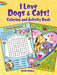 I Love Dogs & Cats! Activity & Coloring Book Popular Titles Dover Publications Inc.