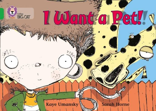 I Want a Pet! : Band 05/Green Popular Titles HarperCollins Publishers