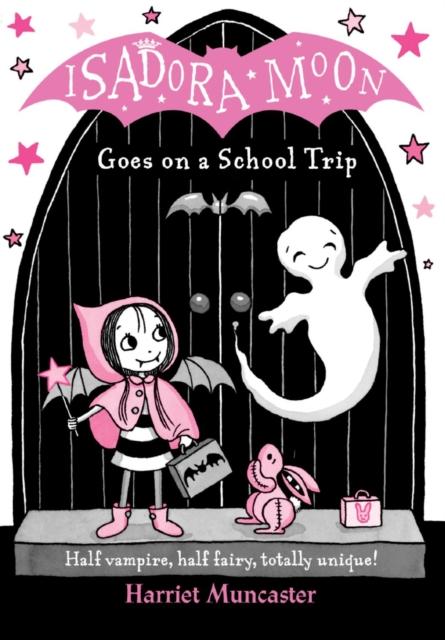 Isadora Moon Goes on a School Trip Popular Titles Oxford University Press