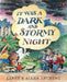 It Was a Dark and Stormy Night Popular Titles Penguin Random House Children's UK