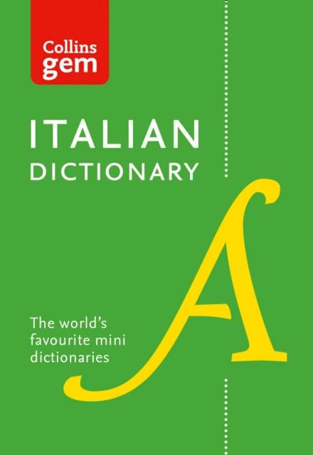 Italian Gem Dictionary : The World's Favourite Mini Dictionaries Popular Titles HarperCollins Publishers