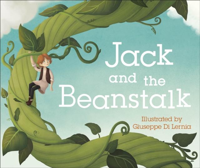 Jack and the Beanstalk Popular Titles Dorling Kindersley Ltd