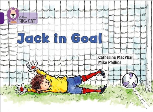 Jack in Goal : Band 08/Purple Popular Titles HarperCollins Publishers