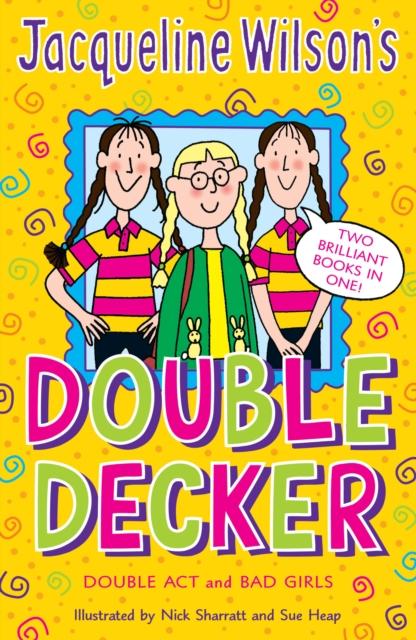 Jacqueline Wilson Double Decker Popular Titles Penguin Random House Children's UK