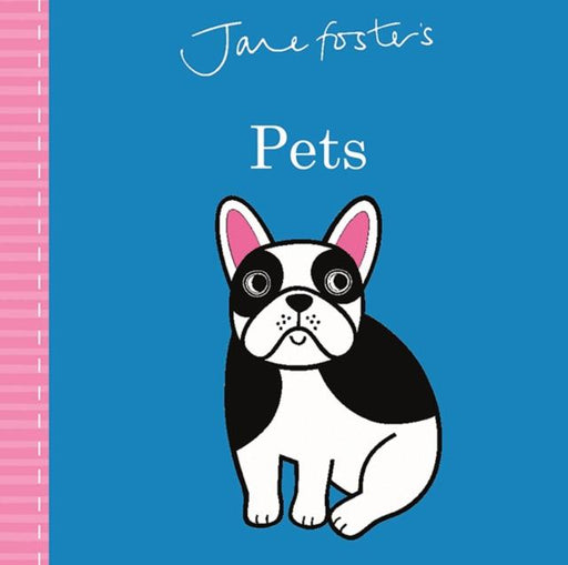 Jane Foster's Pets Popular Titles Templar Publishing