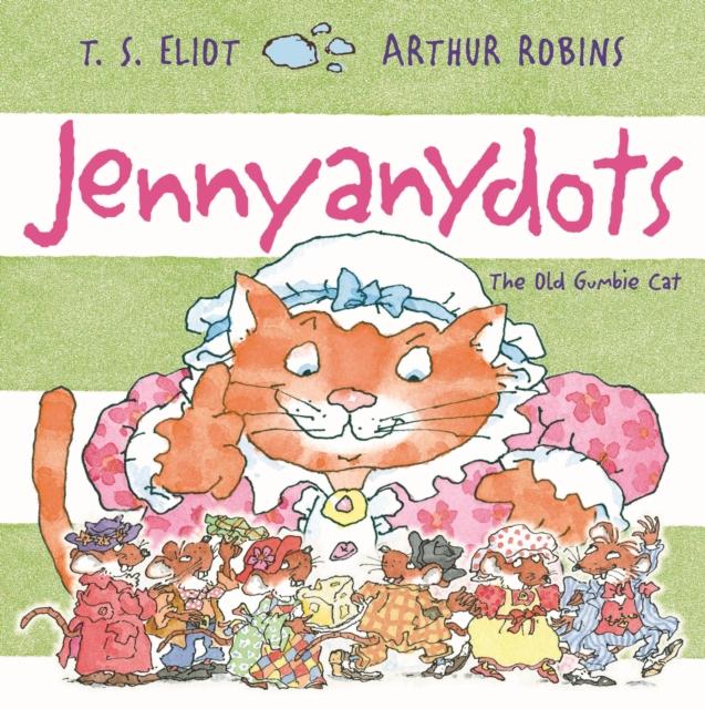 Jennyanydots : The Old Gumbie Cat Popular Titles Faber & Faber