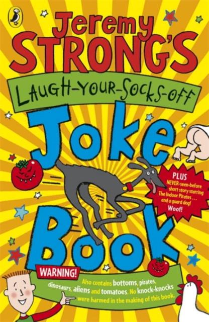 Jeremy Strong's Laugh-Your-Socks-Off Joke Book Popular Titles Penguin Random House Children's UK