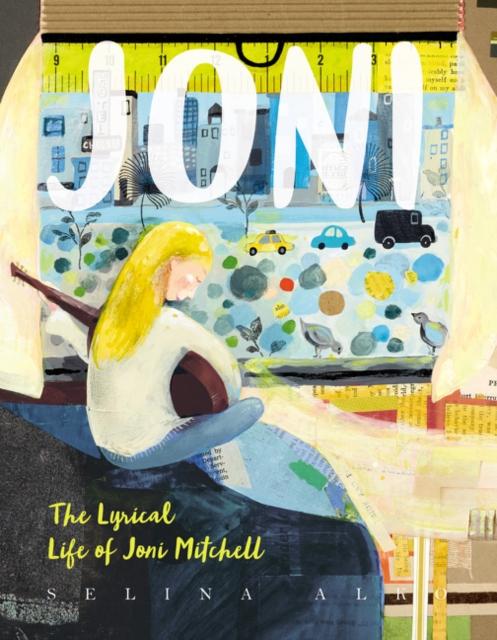 Joni: The Lyrical Life of Joni Mitchell Popular Titles HarperCollins Publishers Inc