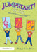 Jumpstart! Music : Ideas and Activities for Ages 7 -14 Popular Titles Taylor & Francis Ltd