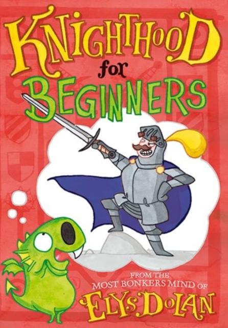 Knighthood for Beginners Popular Titles Oxford University Press