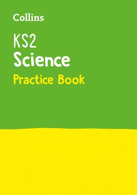 KS2 Science Practice Workbook : Ideal for Use at Home Popular Titles HarperCollins Publishers