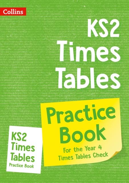 KS2 Times Tables Practice Workbook : For the Year 4 Times Tables Check Popular Titles HarperCollins Publishers