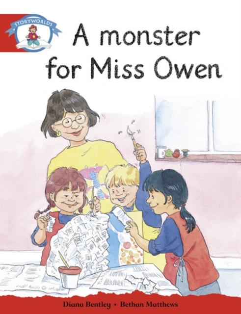 Literacy Edition Storyworlds Stage 1, Our World, A Monster for Miss Owen Popular Titles Pearson Education Limited