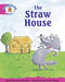 Literacy Edition Storyworlds Stage 5, Once Upon A Time World, The Straw House Popular Titles Pearson Education Limited