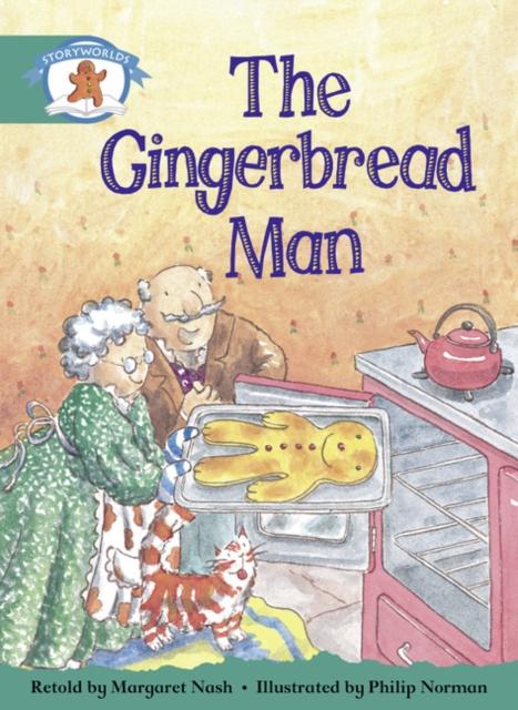Literacy Edition Storyworlds Stage 6, Once Upon A Time World, The Gingerbread Man Popular Titles Pearson Education Limited