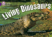 Living Dinosaurs : Band 08/Purple Popular Titles HarperCollins Publishers
