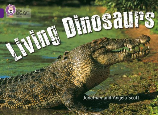 Living Dinosaurs : Band 08/Purple Popular Titles HarperCollins Publishers