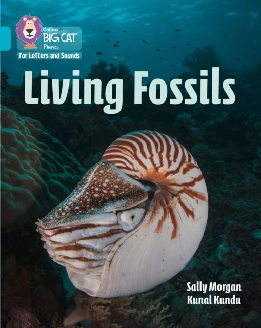 Living Fossils : Band 07/Turquoise Popular Titles HarperCollins Publishers