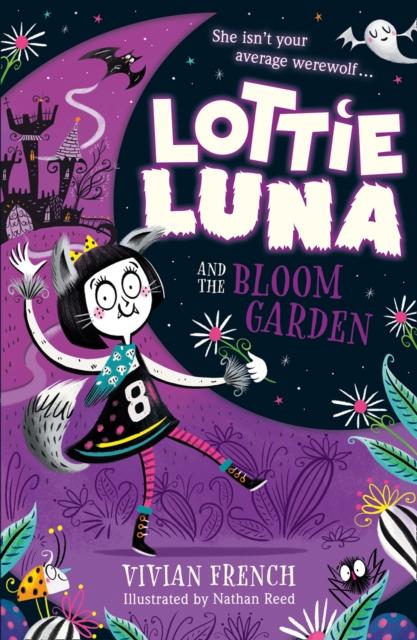 Lottie Luna and the Bloom Garden Popular Titles HarperCollins Publishers