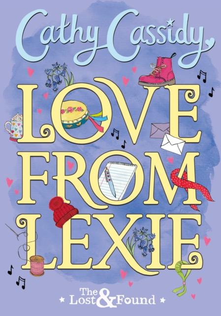 Love from Lexie (The Lost and Found) Popular Titles Penguin Random House Children's UK