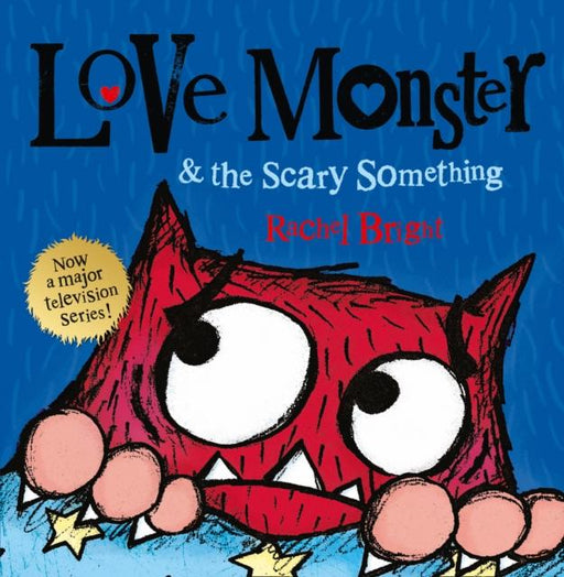 Love Monster and the Scary Something Popular Titles HarperCollins Publishers