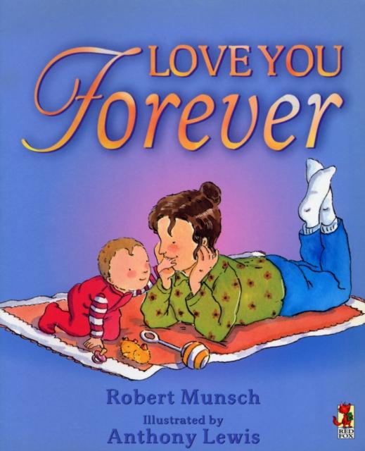 Love You Forever Popular Titles Penguin Random House Children's UK