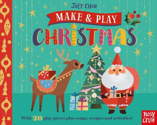 Make and Play: Christmas Popular Titles Nosy Crow Ltd