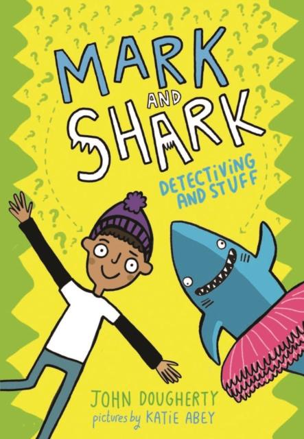 Mark and Shark: Detectiving and Stuff Popular Titles Oxford University Press