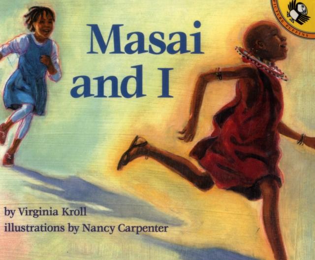 Masai and I Popular Titles Penguin Random House Children's UK
