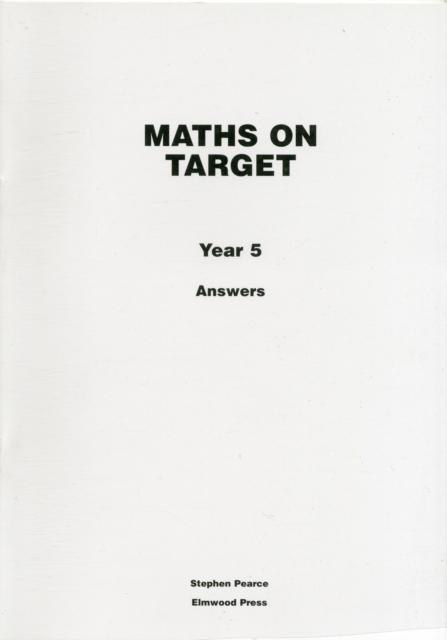 Maths on Target : Answers Year 5 Popular Titles Elmwood Education Limited