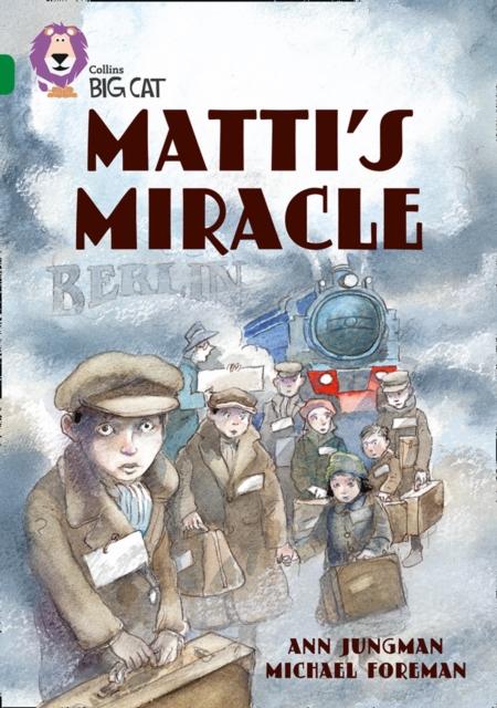 Matti's Miracle : Band 15/Emerald Popular Titles HarperCollins Publishers