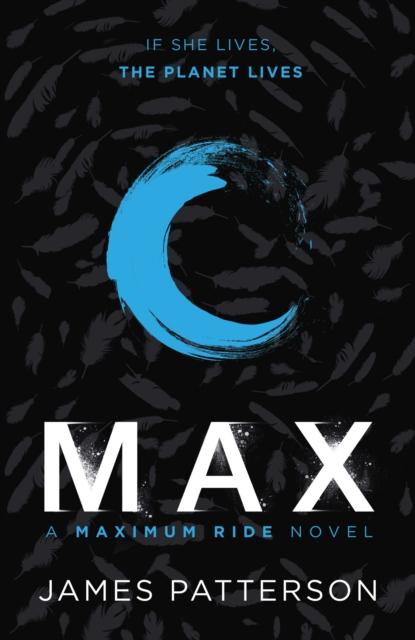 Max: A Maximum Ride Novel : (Maximum Ride 5) Popular Titles Cornerstone