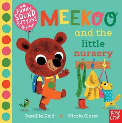 Meekoo and the Little Nursery Popular Titles Nosy Crow Ltd