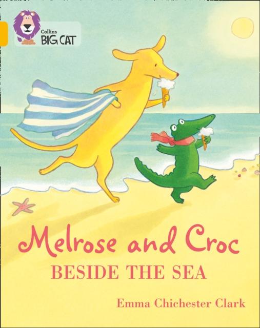 Melrose and Croc Beside the Sea : Band 09/Gold Popular Titles HarperCollins Publishers