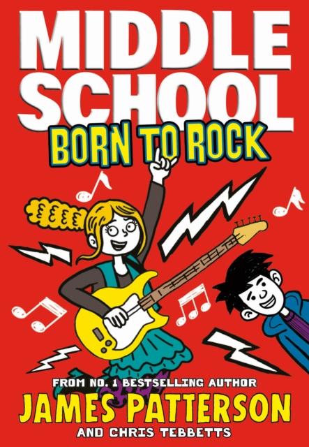 Middle School: Born to Rock : (Middle School 11) Popular Titles Cornerstone